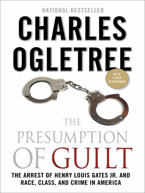 Title details for The Presumption of Guilt by Charles Ogletree - Wait list
